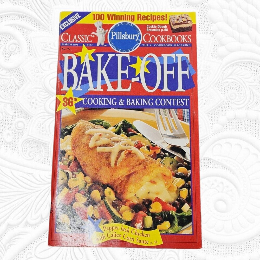 Bake-Off 36th Cooking & Baking Contest #157 3/94 - Pillsbury Classic Booklet